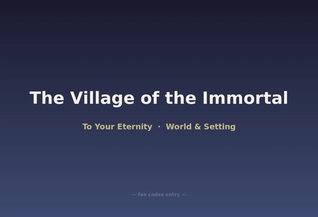 The Village of the Immortal